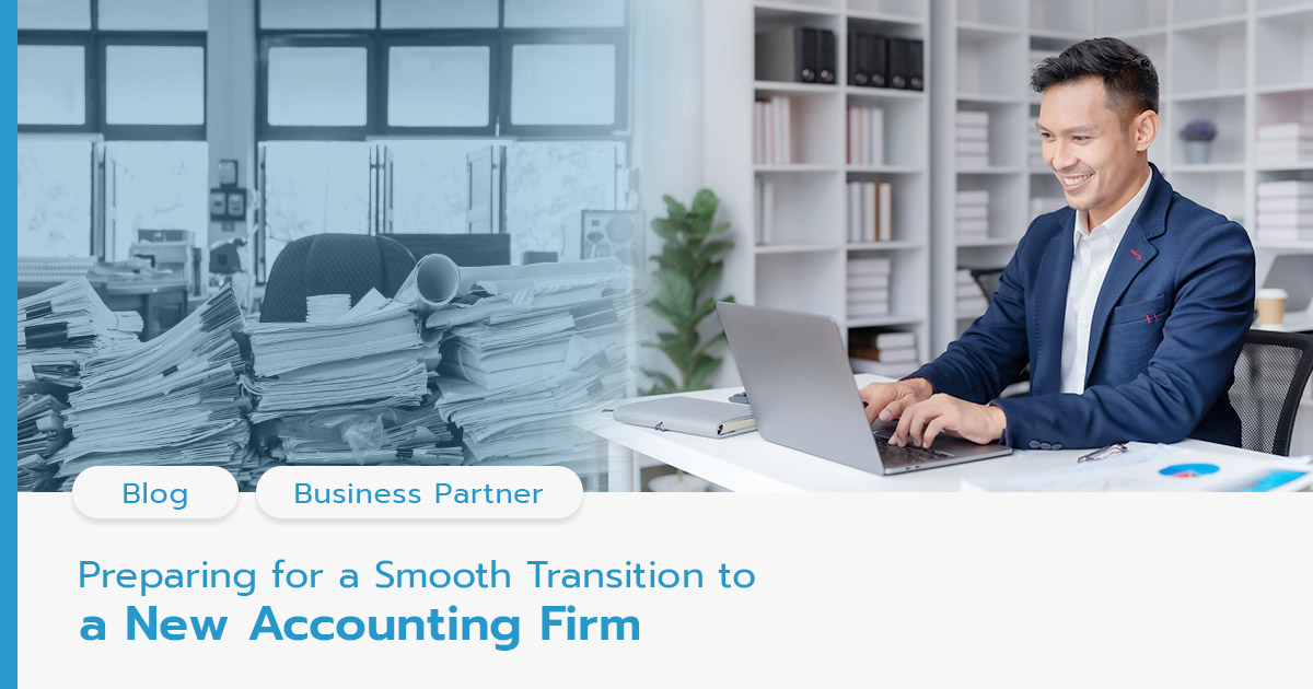 Preparing for a Smooth Transition to a New Accounting Firm